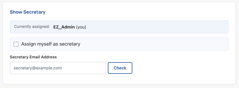 Expanded additional Show Secretary assignment panel after clicking Change