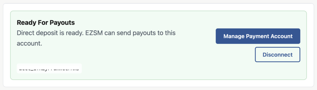 EZ Show Manager Payment Setup screen showing the Stripe direct-deposit status and action button